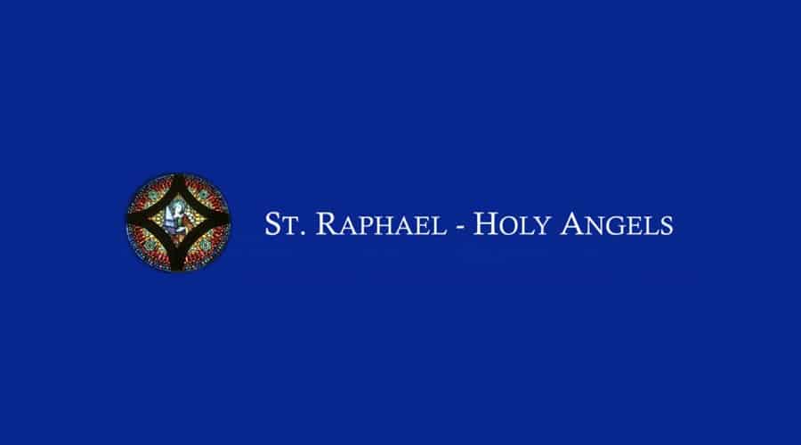 St. Raphael - Holy Angels